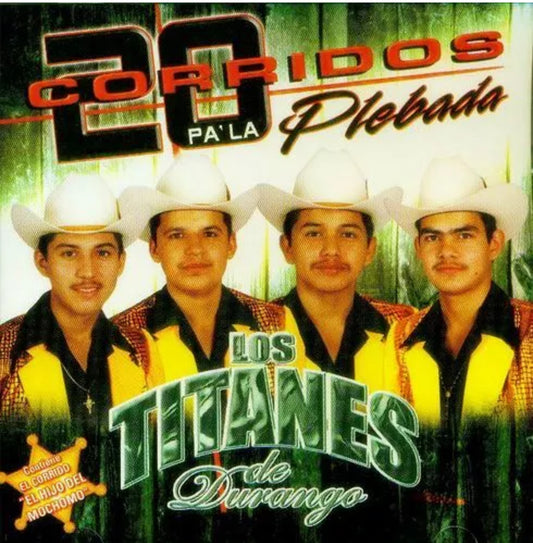 Los Titanes De Durango CD “20 CORRIDOS PA’ LA PLEBADA