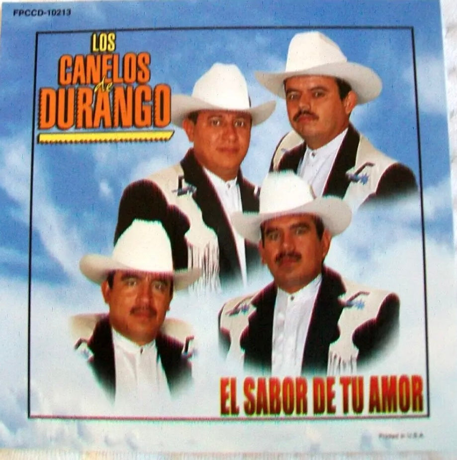 Canelos De Durango CD “EL SABOR DE TU AMOR”