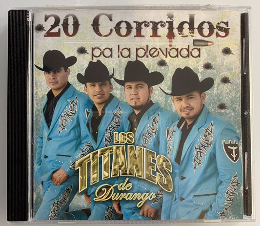 Los Titanes De Durango CD “20 Corridos Pa La Plevada”