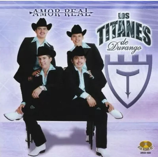 Los Titanes De Durango CD “AMOR REAL”